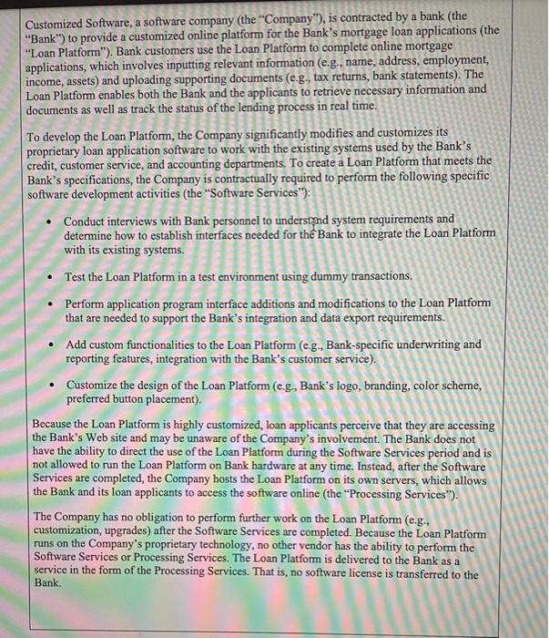 need help with this please Customized Software, a software company (the "Company"),