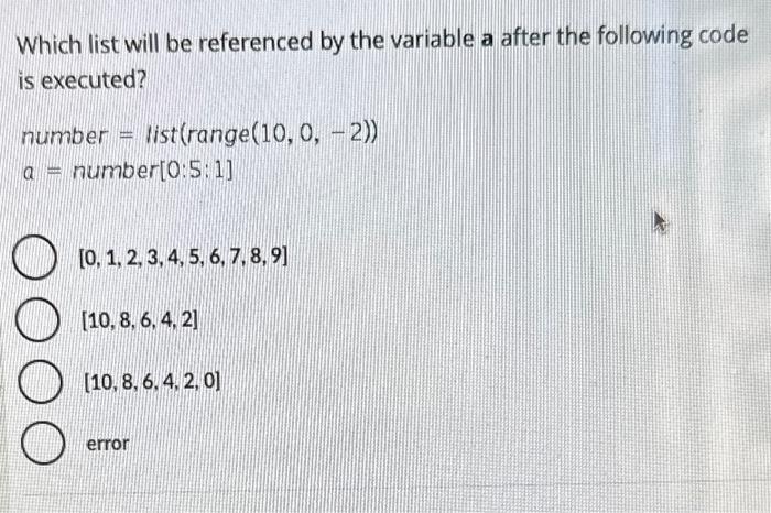  Which list will be referenced by the variable a after the