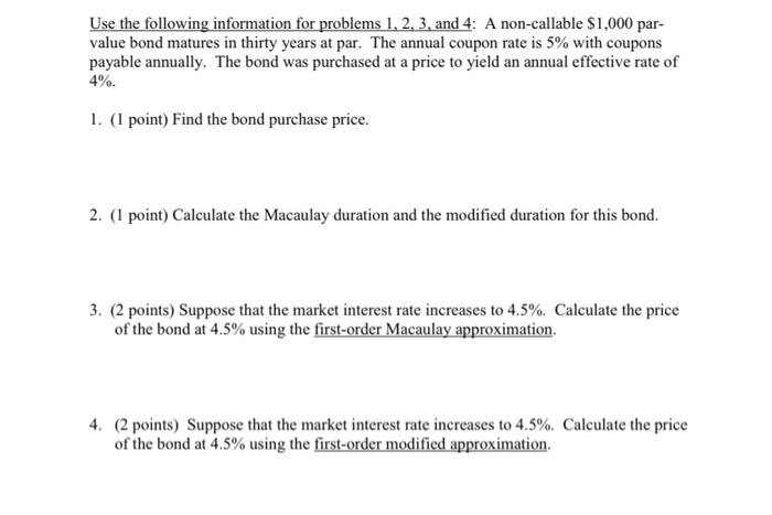  Use the following information for problems 1, 2, 3, and 4: