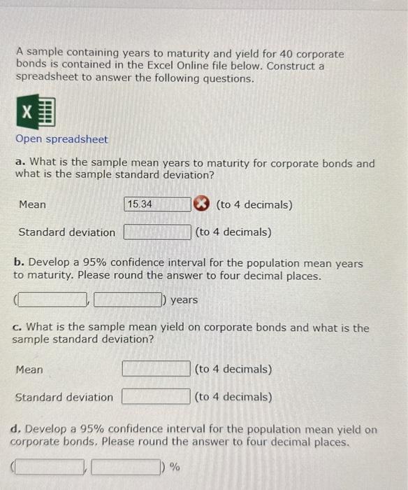  please help A sample containing years to maturity and yield for
