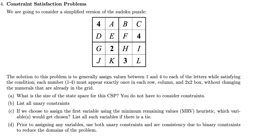  4. Constraint Satisfaction Problems We are going to consider a simplified