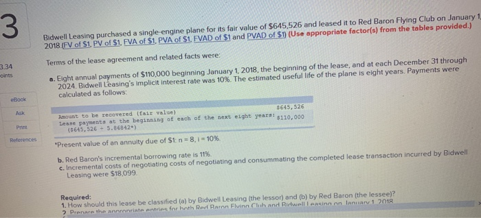  3 Bidwell Leasing purchased a single-engine plane for its fair value