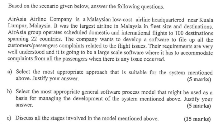  Based on the scenario given below, answer the following questions. AirAsia