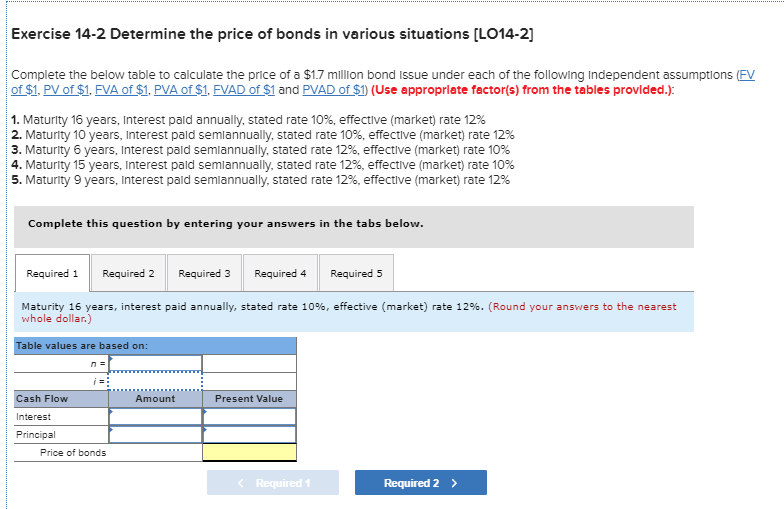  Please help me solve requirement 1-5 Exercise 14-2 Determine the price