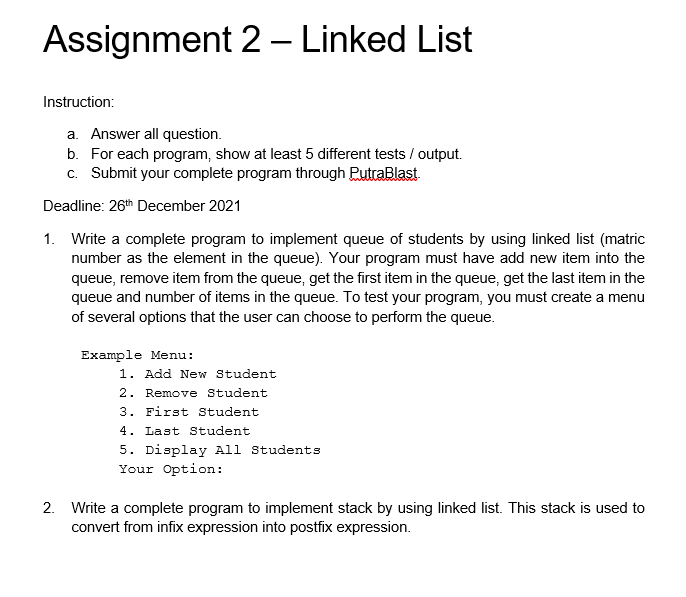  Assignment 2-Linked List Instruction: a. Answer all question. b. For each