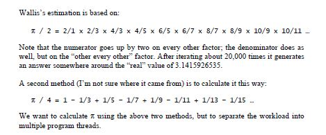 Wallis's estimation is based on: Note that the numerator goes up