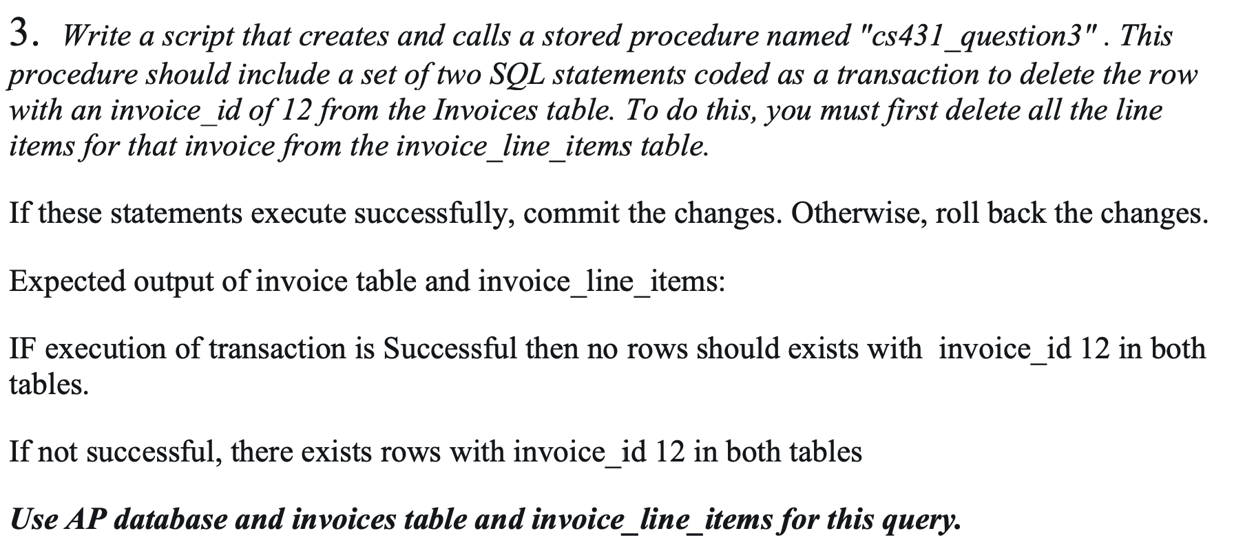  Write a script that creates and calls a stored procedure named