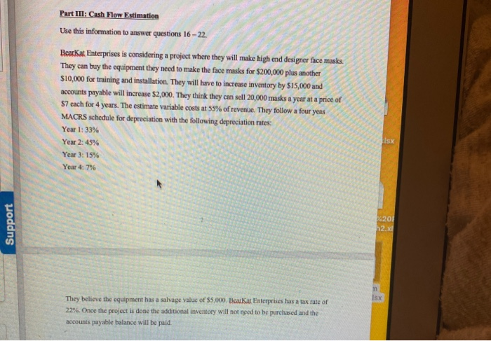  Part III: Cash Flow Estimation Use this information to answer questions