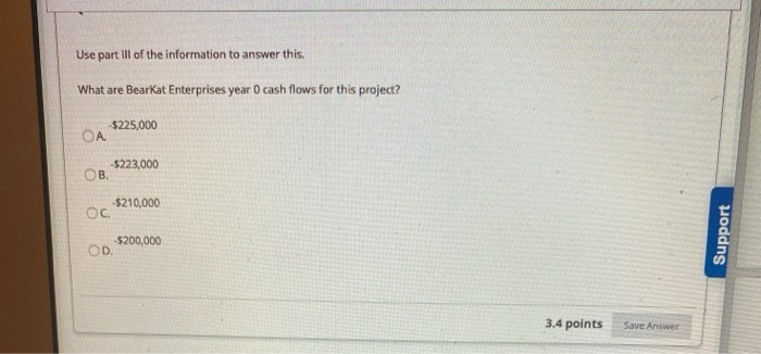 16-22. BearKat Enterprises is considering a project where they will make high