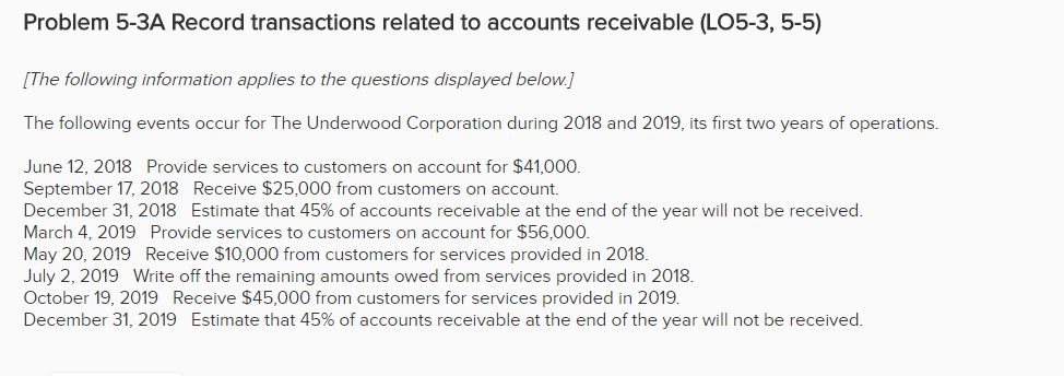 This is one question with multiple parts Problem 5-3A Record transactions related
