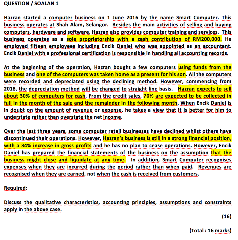  QUESTION SOALAN 1 Hazran started a computer business on 1 June