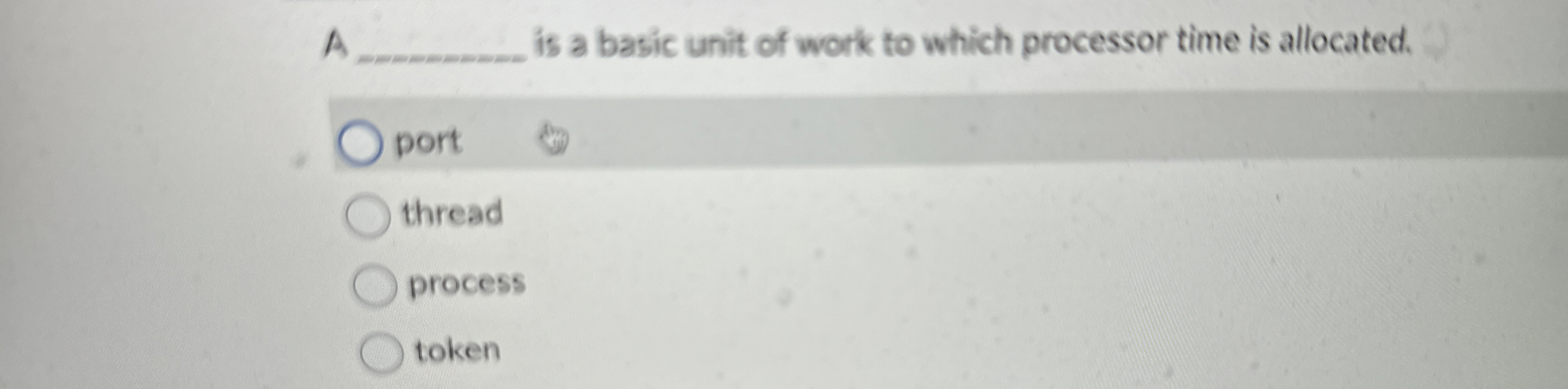  A q, is a basic unit of work to which processor