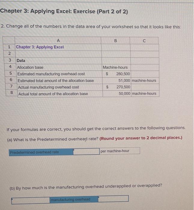 cost $300,000 Estimated total amount of the allocation base 75,000 machine-hours Actual