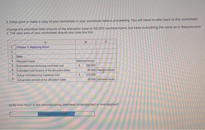 manufacturing overhead cost $290,000 Actual total amount of the allocation base 68,000