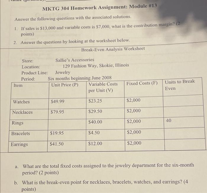  MKTG 304 Homework Assignment: Module #13 Answer the following questions with