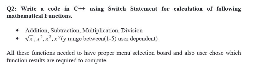  Q2: Write a code in C++ using Switch Statement for calculation