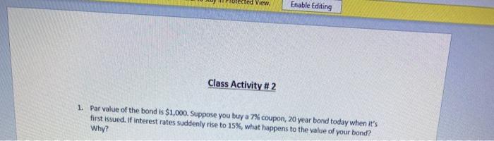  Ted View Enable Editing Class Activity #2 1. Par value of