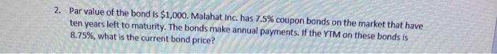 the bond is $1,000. Suppose you buy a 7% coupon, 20 year