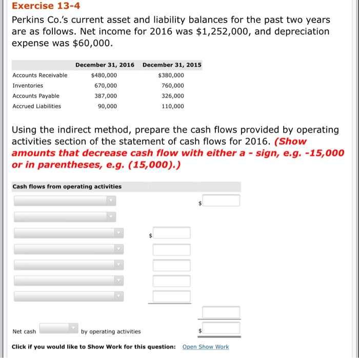  Exercise 13-4 Perkins Co.'s current asset and liability balances for the