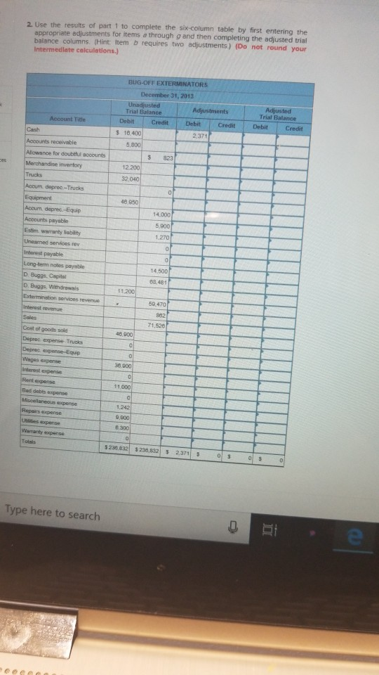 control services and sells extermination products manu- factured by other companies. The