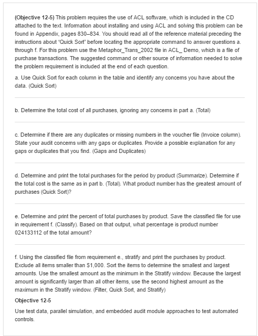 This problem requires the use of ACL software, which is included