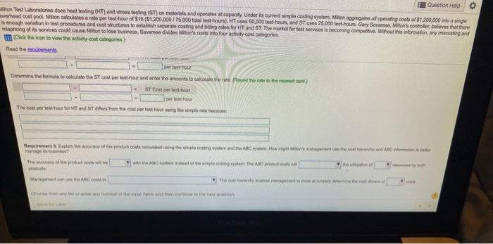 overhead cost pool. Milton calculates a rate per test-hour of $16 ($1,200,000