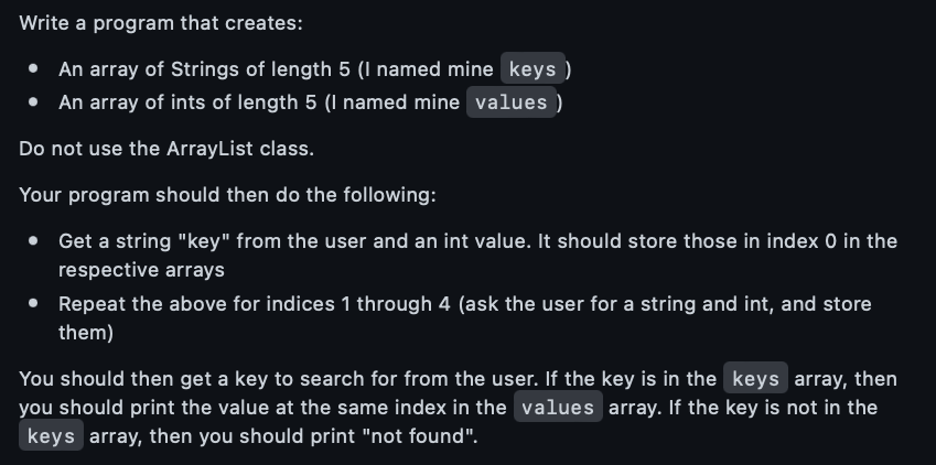 In Java: Write a program that creates: - An array of Strings