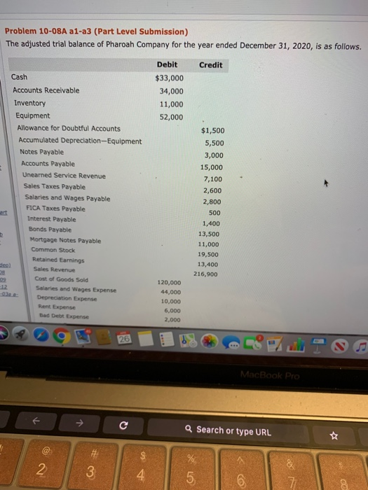  Problem 10-08A al-a3 (Part Level Submission) The adjusted trial balance of