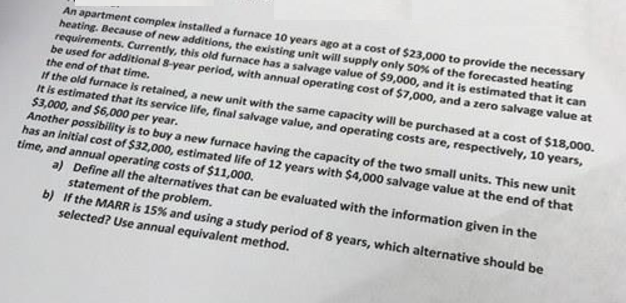  Please show all work! An apartment complex installed a furnace 10