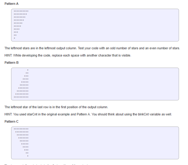  Using Java, print the 3 triangle patterns using stars Pattern A