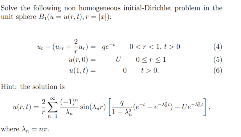 show all steps c;early Solve the following non homogeneous initial-Dirichlet problem