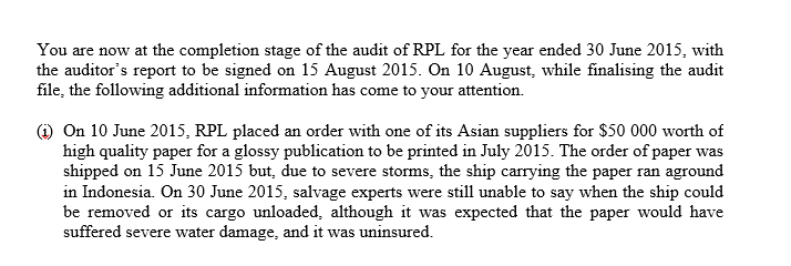 identify whether the situation will require adjustment or disclosure in the