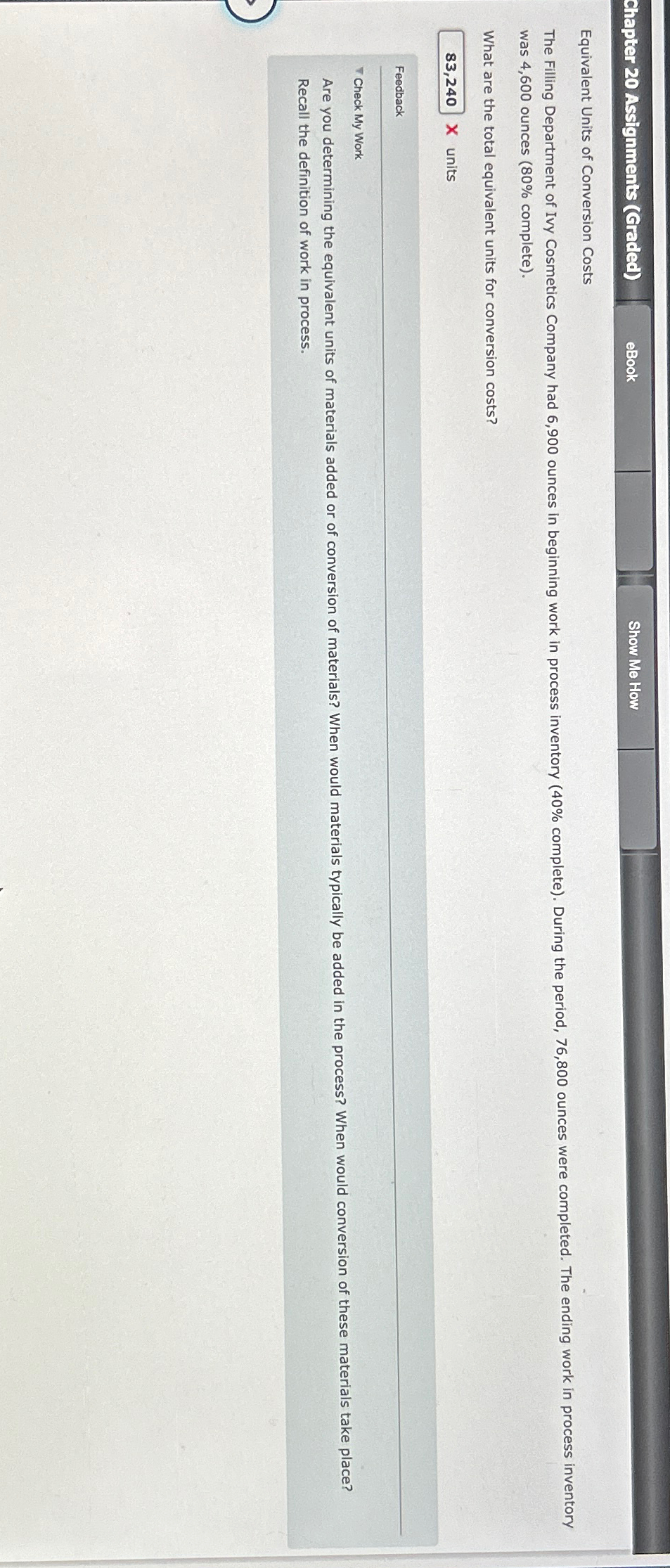  Chapter 20 Assignments (Graded) eBook Show Me How Equivalent Units of