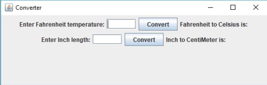 Write Java program to design a simple temperature and length converter application.