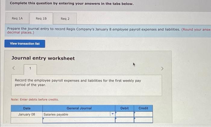 pay period of the year, Regis Company's employees earned $27,760 of office