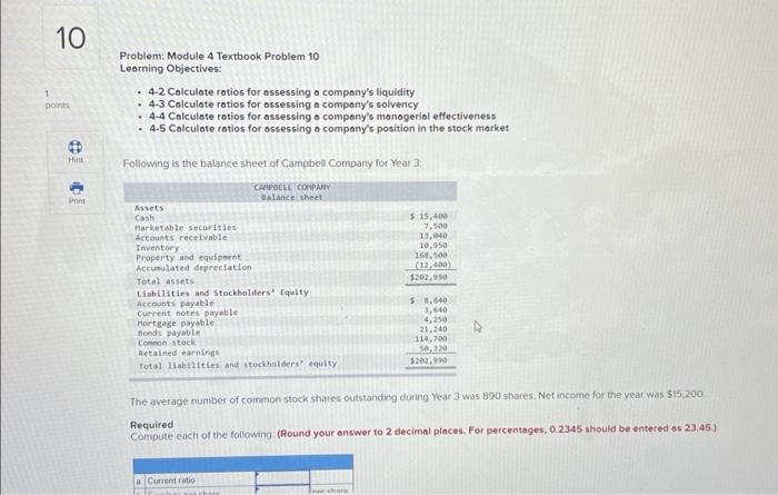  Problem: Module 4 Textbook Problem 10 Learning Objectives: - 4-2 Colculate