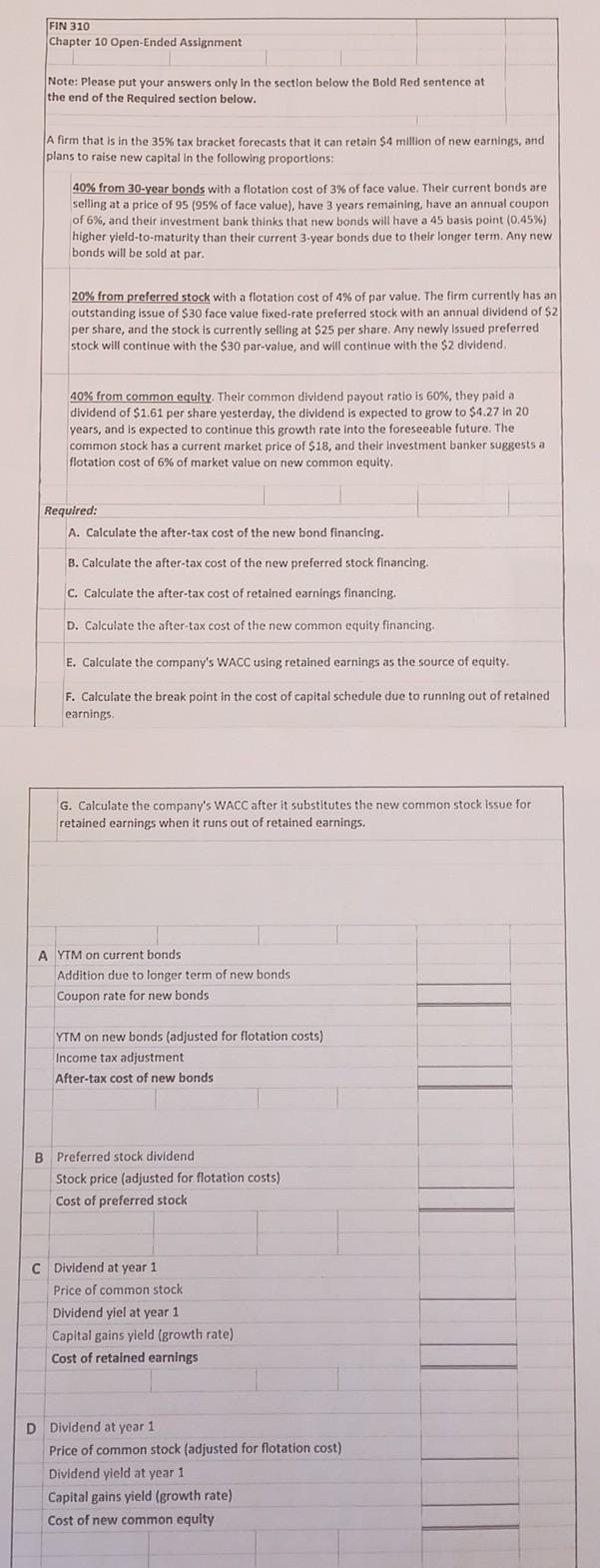 Please solve and show formulas . FIN 310 Chapter 10 Open-Ended