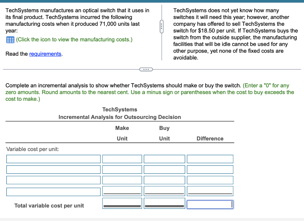 Please answer for all parts, thank you! Complete an incremental analysis