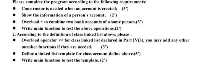  Please complete the program according to the following requirements: Constructor is
