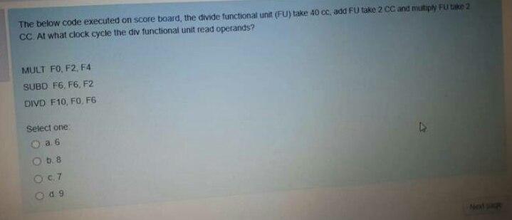  The below code executed on score board, the divide functional unt