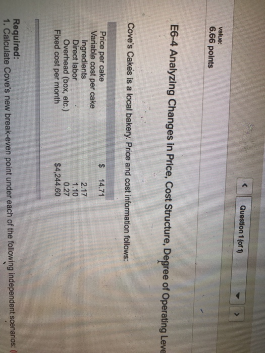  KQuestion 1 (of 1) value: 6.66 points E6-4 Analyzing Changes in