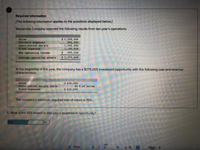 to the questions displayed below Westerville Company reported the following results from