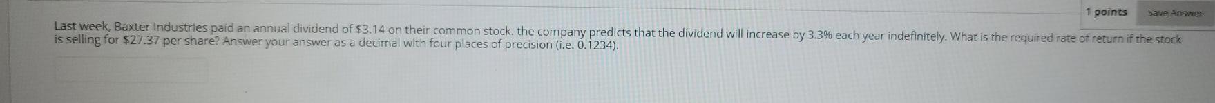 please help me. thank you. 1 points Save Answer Last week,