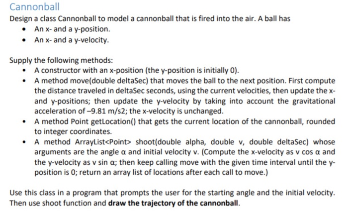 In java mathmatically, and visually represent a cannon ball shooting. (Without