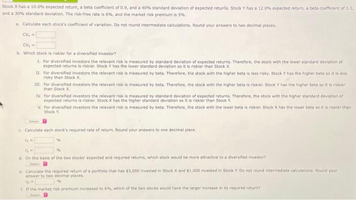  Stock X has a 10.0% expected return, a beta coefficient of