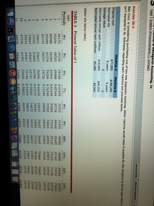  Solve for part a and b bak corp. is considering purchasing