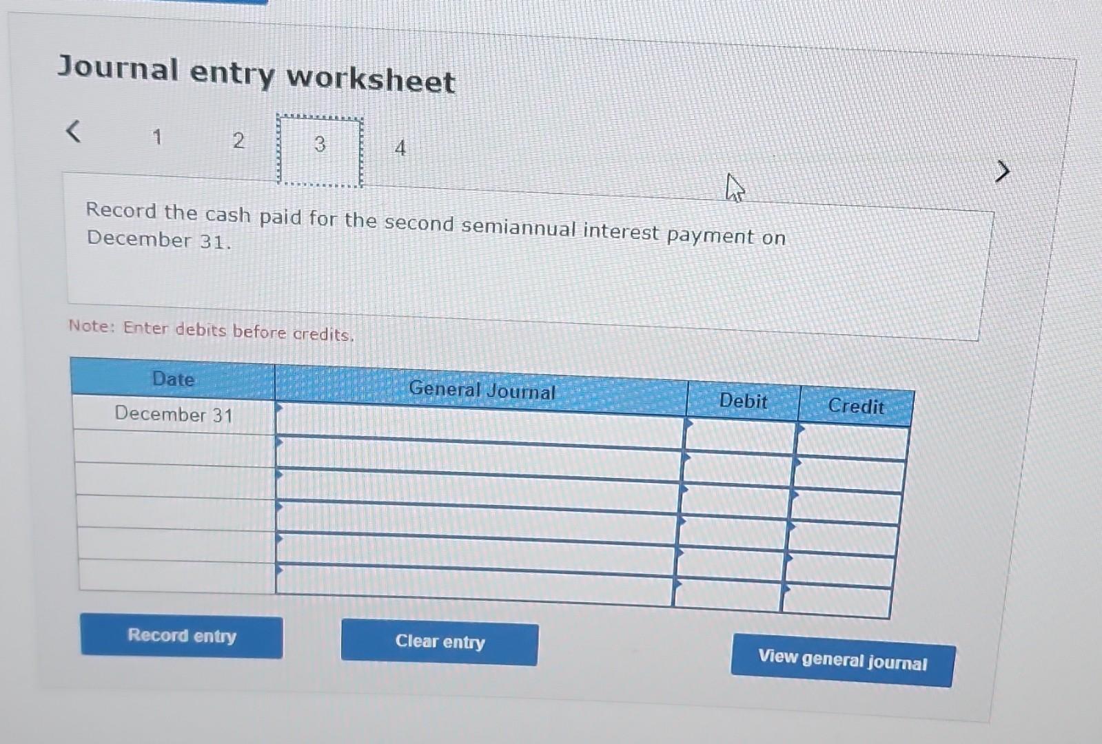 interest semiannually on June 30 and December 31. 1. Record the entry