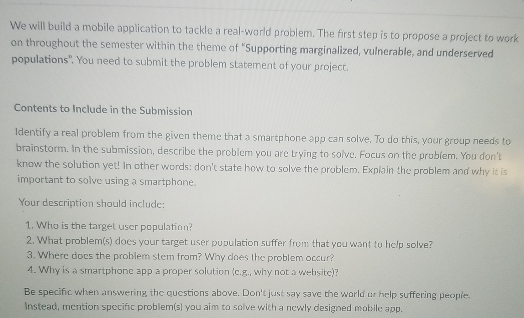 We will build a mobile application to tackle a real-world problem.