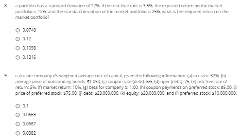 No explanation needed only answer a portfolio has a standard deviation of