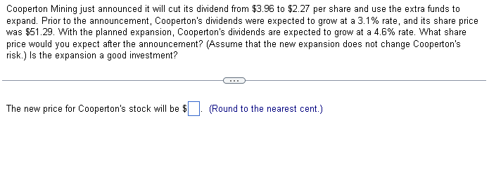 Cooperton Mining just announced it will cut its dividend from $3.96